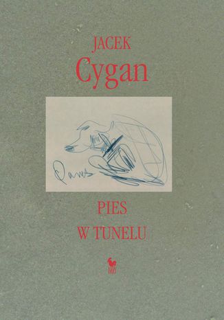 Pies w tunelu Jacek Cygan - okadka ebooka