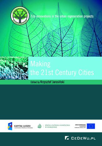 Making the 21st Century Cities Opracowanie zbiorowe - okładka książki