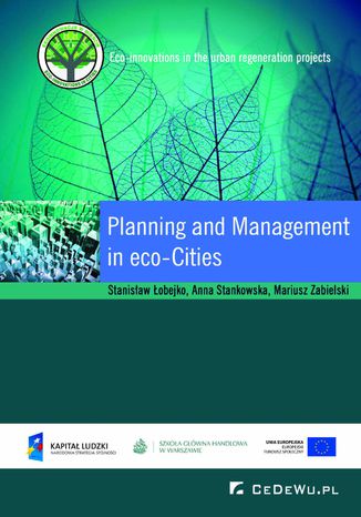 Planning and Management in Eco-cities Stanisław Łobejko, Anna Stankowska, Mariusz Zabielski - okładka audiobooka MP3
