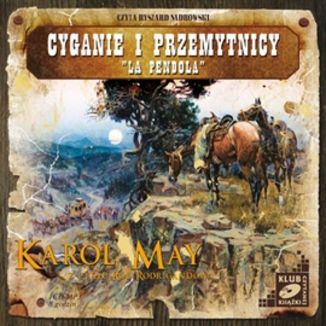 Cyganie i przemytnicy. 'La Pendola' Karol May - okadka audiobooka MP3