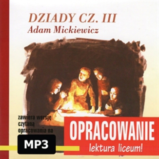 Dziady cz III - opracowanie Adam Mickiewicz - okadka audiobooka MP3