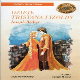 Dzieje Tristana i Izoldy Joseph Bedier - okadka audiobooka MP3