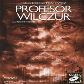 Profesor Wilczur Tadeusz Doga-Mostowicz - okadka audiobooka MP3