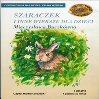 Szaraczek i inne wiersze dla dzieci Mieczysawa Buczkwna - okadka audiobooka MP3