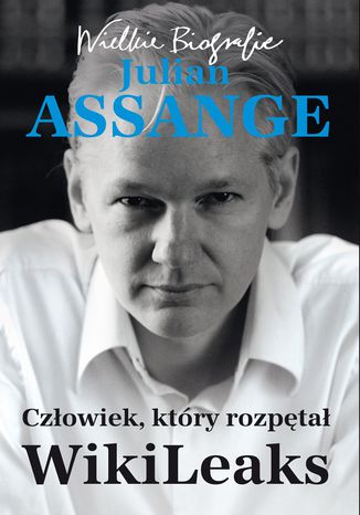 Julian Assange. Czowiek, ktry rozpta WikiLeaks Carsten Grig, Kathrin Nord - okadka audiobooka MP3