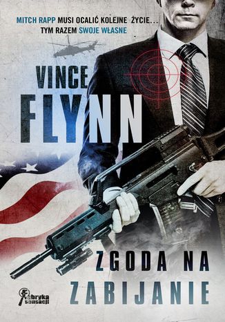 Zgoda na zabijanie Vince Flynn - okadka ebooka