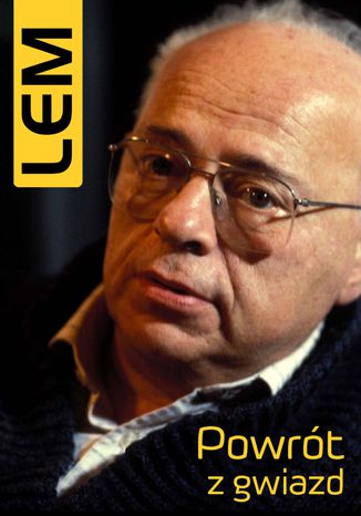 Powrót z gwiazd Stanisław Lem