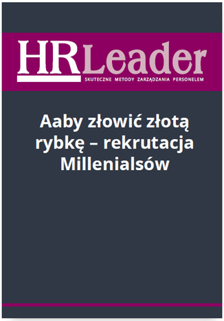 Aaby złowić złotą rybkę - rekrutacja Millenialsów