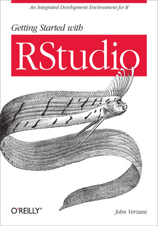 Okładka: Getting Started with RStudio. An Integrated Development Environment for R