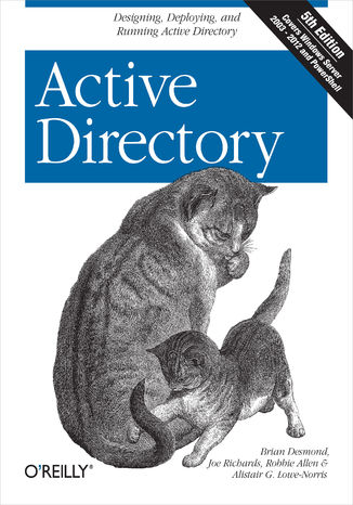 Okładka: Active Directory. Designing, Deploying, and Running Active Directory. 5th Edition