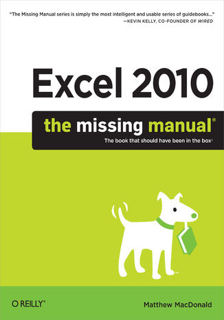 Excel 2010: The Missing Manual Matthew MacDonald - okadka ebooka