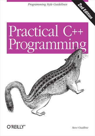 Practical C++ Programming. 2nd Edition Steve Oualline - okadka ebooka