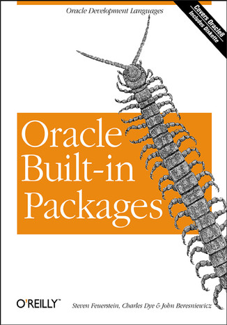 Oracle Built-in Packages Steven Feuerstein, Charles Dye, John Beresniewicz - okadka ebooka