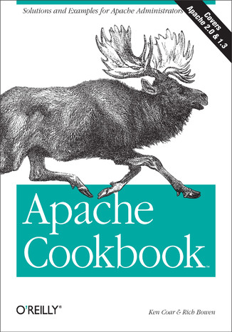 Apache Cookbook Ken Coar, Rich Bowen - okadka ebooka