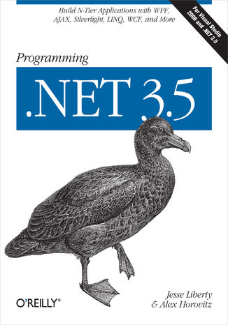Okładka książki/ebooka Programming .NET 3.5. Build N-Tier Applications with WPF, AJAX, Silverlight, LINQ, WCF, and More