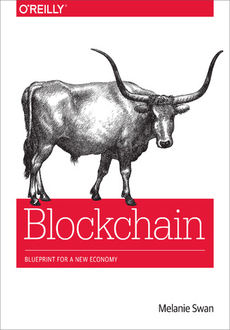 Okładka: Blockchain. Blueprint for a New Economy