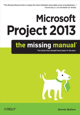 Microsoft Project 2013: The Missing Manual Bonnie Biafore - okadka audiobooka MP3