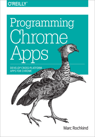 Programming Chrome Apps Marc Rochkind - okładka książki