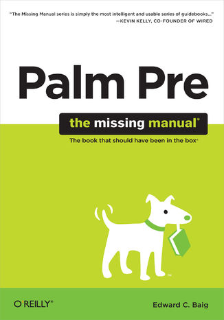 Okładka:Palm Pre: The Missing Manual. The Missing Manual 