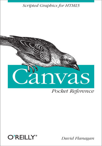 Canvas Pocket Reference. Scripted Graphics for HTML5 David Flanagan - okładka audiobooka MP3