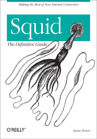 Okładka: Squid: The Definitive Guide. The Definitive Guide