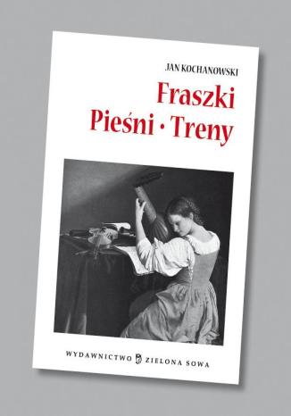 Okładka książki/ebooka Fraszki, piesni, treny - audio opracowanie