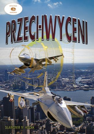 Okładka książki/ebooka Przechwyceni