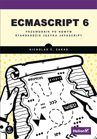 Okładka książki/ebooka ECMAScript 6. Przewodnik po nowym standardzie języka JavaScript