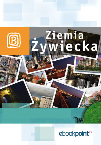 Okładka książki/ebooka Ziemia Żywiecka. Miniprzewodnik