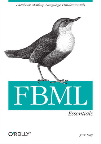 Okładka książki/ebooka FBML Essentials. Facebook Markup Language Fundamentals