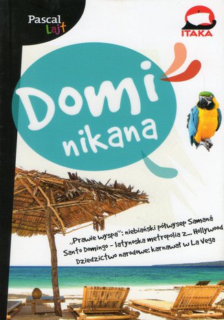 Okładka książki Dominikana. Przewodnik Pascal Lajt