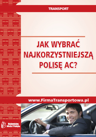 Okładka książki/ebooka Jak wybrać najkorzystniejszą polisę AC?