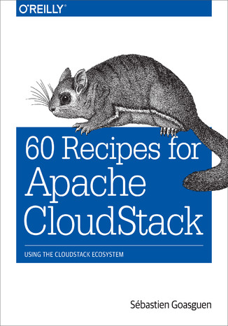 Okładka książki/ebooka 60 Recipes for Apache CloudStack. Using the CloudStack Ecosystem