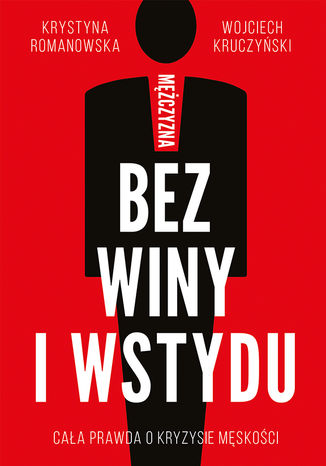 Okładka książki/ebooka Mężczyzna bez winy i wstydu