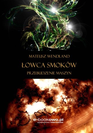 Okładka książki/ebooka Łowca smoków. Przebudzenie maszyn