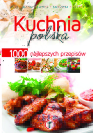 Okładka książki/ebooka Kuchnia polska. 1000 najlepszych przepisów