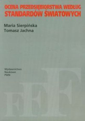 Okładka książki/ebooka Ocena przedsiębiorstwa według standardów światowych