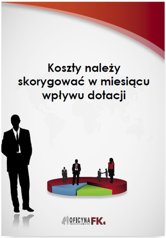 Okładka książki/ebooka Koszty należy skorygować w miesiącu wpływu dotacji