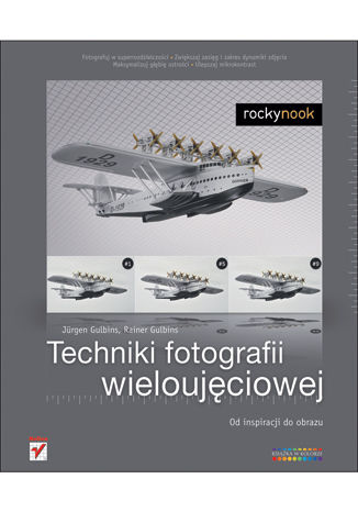 Techniki fotografii wieloujciowej. Od inspiracji do obrazu Jrgen Gulbins, Rainer Gulbins - okadka audiobooks CD