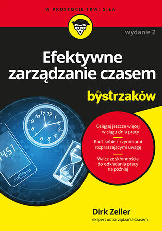 Okładka:Efektywne zarządzanie czasem dla bystrzaków. Wydanie II 