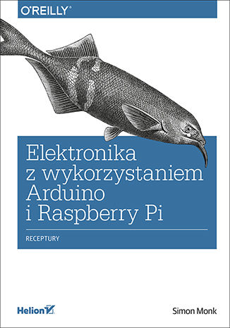 Elektronika z wykorzystaniem Arduino i Rapsberry Pi. Receptury Simon Monk - okładka audiobooka MP3