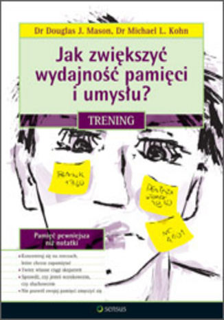 Okładka: Jak zwiększyć wydajność pamięci i umysłu? Trening