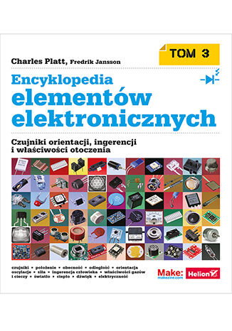 Ebook Encyklopedia elementów elektronicznych. Tom 3. Czujniki orientacji, ingerencji i właściwości otoczenia