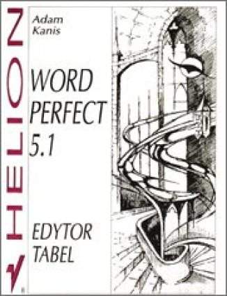 Okładka: WordPerfect 5.1. Edytor tabel
