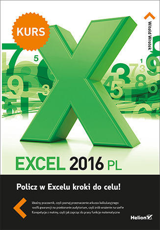 Excel 2016 PL. Kurs Witold Wrotek - okładka książki