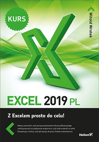 Okładka:Excel 2019 PL. Kurs 