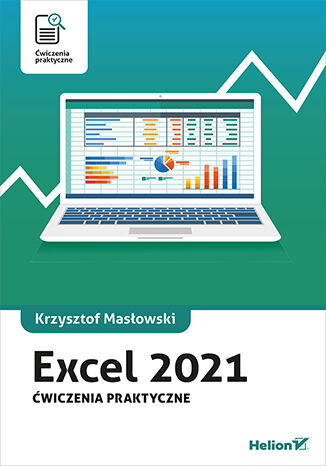 Okładka:Excel 2021. Ćwiczenia praktyczne 