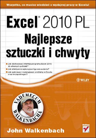 Excel 2010 PL. Najlepsze sztuczki i chwyty. Vademecum Walkenbacha John Walkenbach - okładka książki