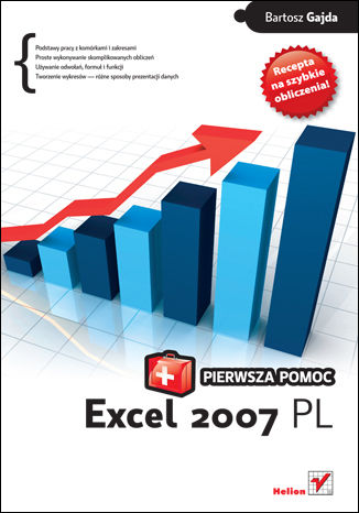 Excel 2007 PL. Pierwsza pomoc  Bartosz Gajda  - okładka książki