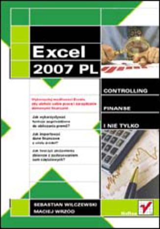Okładka książki Excel 2007 w firmie. Controlling, finanse i nie tylko